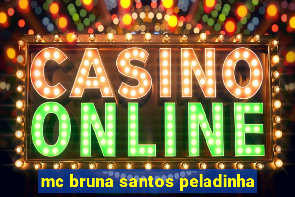 mc bruna santos peladinha